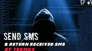 How to send sms from termux and return received sms ep#3