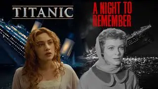 Titanic (1997) & A Night To Remember (1958) side-by-side comparison