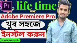 Adobe Premiere Pro Tutorial For Beginners | ভিডিও এডিটিং শিখুন | Adobe Premiere Pro full setup