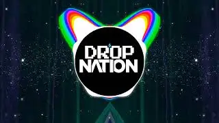 Lust. - Unwind [Drop Nation 💧]