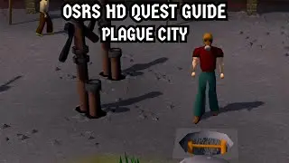 [OSRS HD Quest Guide] Plague City