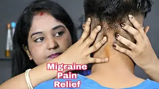 Migraine Pain Relief Massage From Indian Women | Oil Head Massage With Loud Neck Carcking | 3D Sound