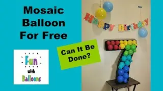 Mosaic Balloon For Free?
