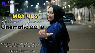 Hollywod Juction di Kala Malam | Cinematic OOTD | Short Cinematic Video - MBA UUS
