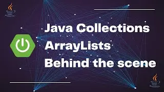 Java Collections Understanding Arrays and ArrayLists Behind the Scences | Java Arrays | ArrayLists
