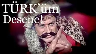 Türk’üm Desene! 🇹🇷 | Cüneyt Arkın