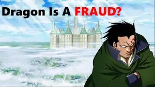 Dragon - FRAUD or Justified? | One Piece Analysis