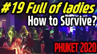 Phuket Thailand travel nightlife #19 Patong beach club Empire 8th August 2020 How to survive?