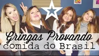 Gringos Provando Comida do Brasil