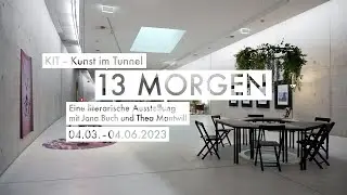99sec of 13 MORGEN / Jana Buch und Thea Mantwill / KIT - Kunst im Tunnel