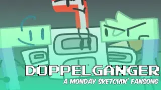 Doppelganger - A Monday Sketchin’ Fansong
