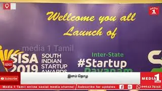 #Media_Coverage Launch of SISA'19, Inter-State #Startuppayanam & South Indian Startup Conclave
