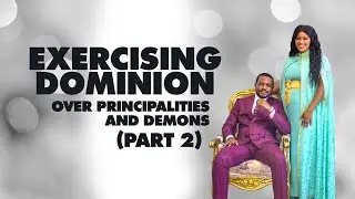 Exercising Dominion Over Principalities And Demons - Part 2 | Prophete Joel Lutuka