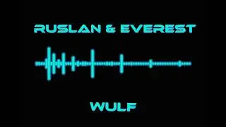 Руслан Добрый & Tural Everest -  Волки 🐺