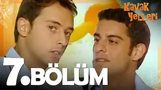 Kavak Yelleri 7. Bölüm - FULL Bölüm