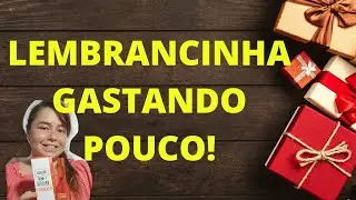 COMO FAZER LEMBRANCINHA GASTANDO POUCO