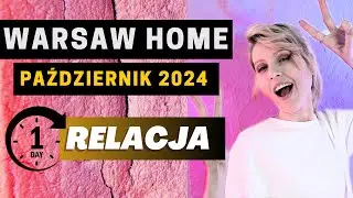 Targi Warsaw Home 2024 - Relacje z pierwszego dnia!