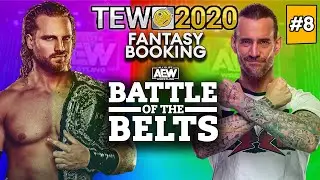 BATTLE OF THE BELTS II! | AEW 2022 SAVE | TEW2020 | 8