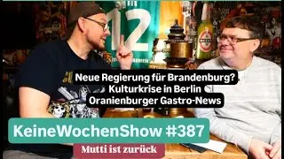 KeineWochenShow (387) - Mutti ist zurück!
