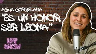 AGUSTINA GORZELANY Y SU AMOR POR LAS LEONAS
