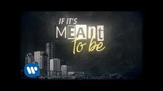 Bebe Rexha - Meant to Be (feat. Florida Georgia Line) [Lyric Video]