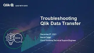 STT - Troubleshooting Qlik Data Transfer