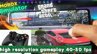 MOBOX Emulator Emulator becoming stable| GTA 5  gameplay at high resolution