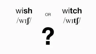WISH or WITCH? English 'ch' and 'sh' consonant pronunciation listening practice with minimal pairs