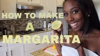 How To Make A Margarita