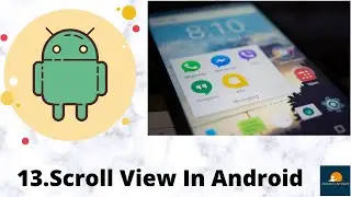 How to Use ScrollView in Android App || Implement ScrollView in Android App