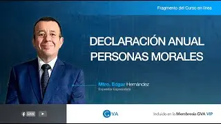 Declaración Anual 2022. Personas Morales.