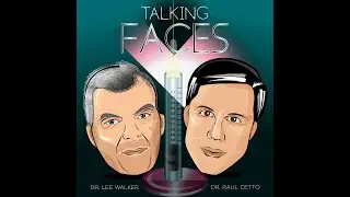 TALKING FACES Episode 1: Training in Facial Aesthetics