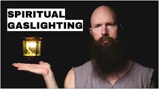Spiritual Gaslighting: How teachers and gurus mislead their followers into danger.