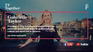 Palazzo Tornabuoni president Gabrielle Taylor | TF Together