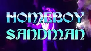 HOMEBOY SANDMAN:  LIVE @ BOTTOM OF THE HILL