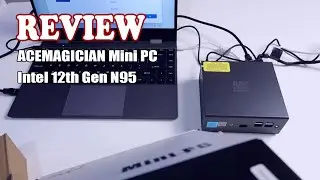 ACEMAGICIAN Mini PC Intel 12th Gen N95 - Review 2023
