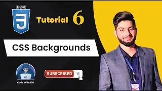 CSS Backgrounds | Web Development Full Course | CSS Tutorial #06