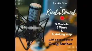 REALITY BITES ON KINDASOUND RADIO - CRAIG BARLOW