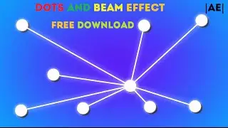After Effects Beam and dots effects | Free Download