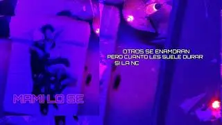 NiNCY - Mami Lo Se // Prod; #NiNCYMusic  (Official VideoLyric)