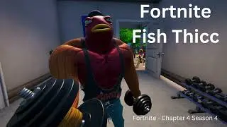 Fortnite Fish Thicc