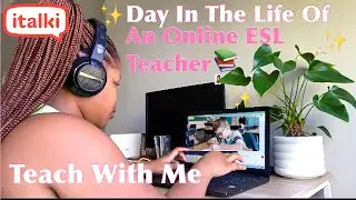 A Day In The Life Of An Online ESL Teacher | Watch Me Teach Two Lessons + Teaching ESL Online Tips