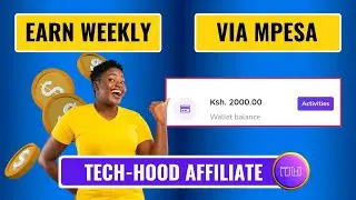 How to Make Money With Tech-Hood Affiliate Marketing in Kenya 2022: Earn Via Mpesa