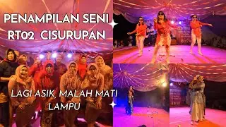 MALAM APRESIASI RW03 CISURUPAN | LAGI SERU MALAH MATI LAMPU #rt02cisurupan #cisurupan
