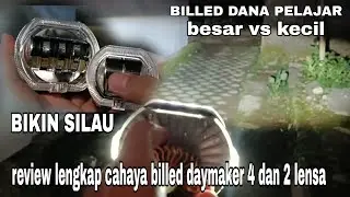 tes 2 lampu billed daymaker 4 dan 2 lensa,ternyata ga kalah sama billed yang harganya sejutaan