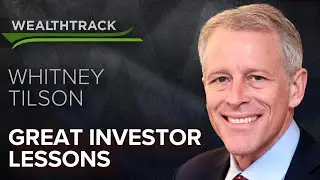 Whitney Tilson on lessons learned from knowing Warren Buffett, Charlie Munger & Bill Ackman