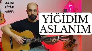Yiğidim Aslanım - Zülfü Livaneli, Gitar Dersi, Akor, Ritim, Arpej  İle Nasıl Çalınır? Bareli-Baresiz