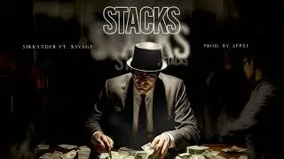 Sikkander - STACKS ft. $avage (official Audio)