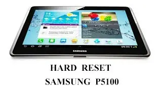 Hard Reset Samsung Tab 2  P5100