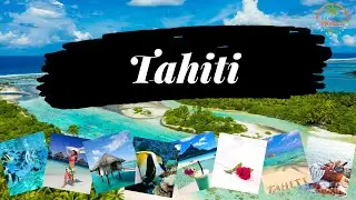 Vacation Travel Guide Tahiti